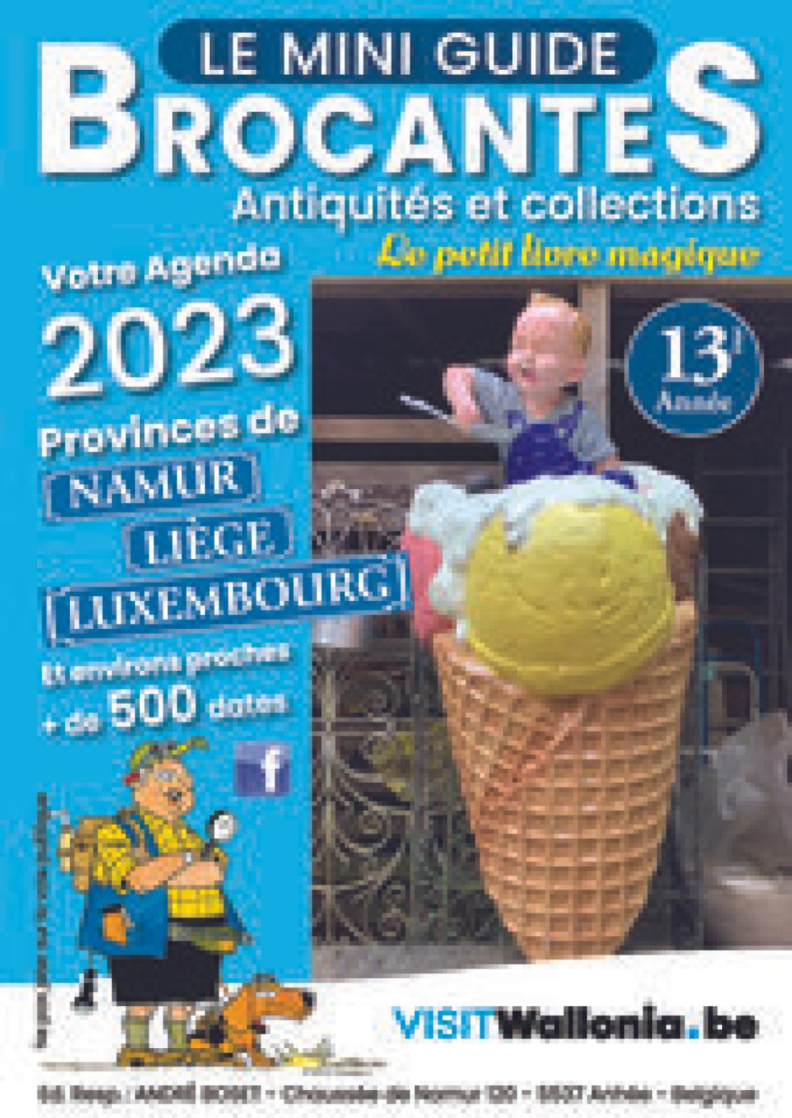 Titel des Mini-Guides Brocantes 2023 - Brocantes, antiquités et collections - Agenda 2023 Namur - Lüttich - Luxemburg