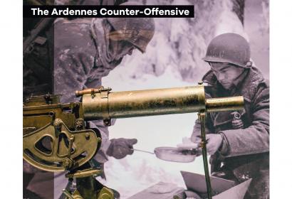 The Battle of the Ardennes - DECEMBER 1944 – JANUARY 1945 - The beginning - the end